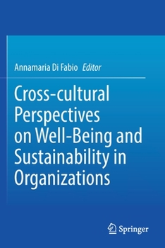 Paperback Cross-Cultural Perspectives on Well-Being and Sustainability in Organizations Book