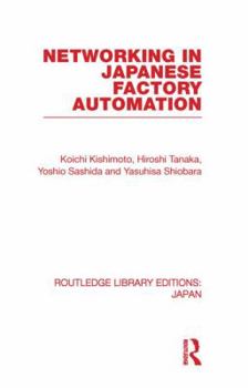 Paperback Networking in Japanese Factory Automation Book