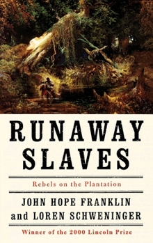 Hardcover Runaway Slaves: Rebels on the Plantation Book