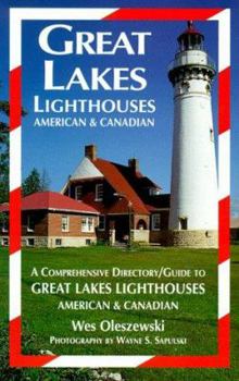 Paperback Great Lakes Lighthouses, American & Canadian: A Comprehensive Directory Book