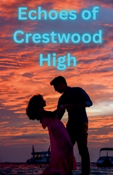 Paperback Echoes of Crestwood High Book