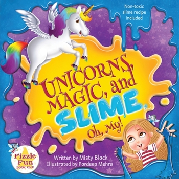 Paperback Unicorns, Magic and Slime, Oh My! Book