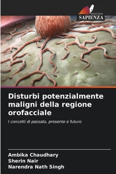Disturbi potenzialmente maligni della regione orofacciale
