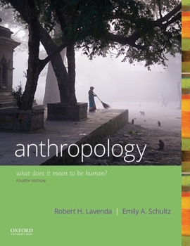 Anthropology: What Does It Mean to Be Human?