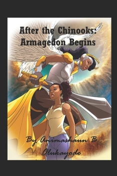 After The Chinooks: Armageddon Begins