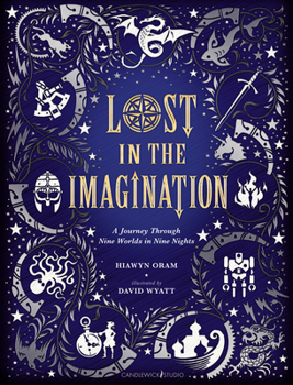 Hardcover Lost in the Imagination: A Journey Through Nine Worlds in Nine Nights Book