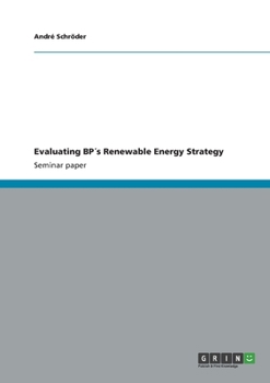 Paperback Evaluating BP´s Renewable Energy Strategy Book