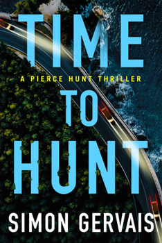 Time to Hunt - Book #3 of the Pierce Hunt 