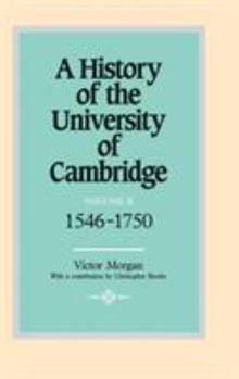 Hardcover A History of the University of Cambridge: Volume 2, 1546-1750 Book