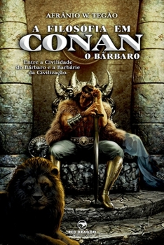 Paperback A Filosofia em Conan, O Bárbaro [Portuguese] Book