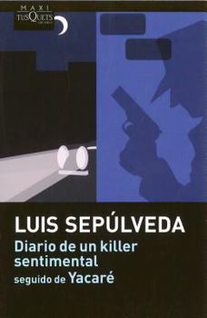 Paperback Diario de Un Killer Sentimental Seguido de Yacare [Spanish] Book