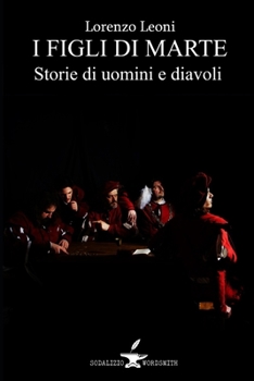 Paperback I Figli di Marte: Storie di uomini e demoni [Italian] Book