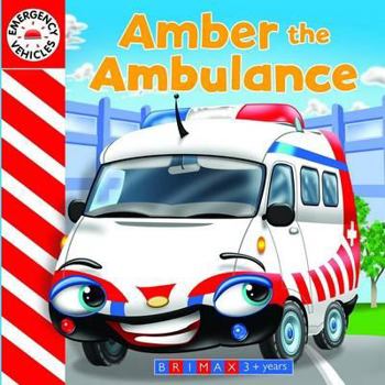 Board book Emergency Vehicles: Amber the Ambulance Book