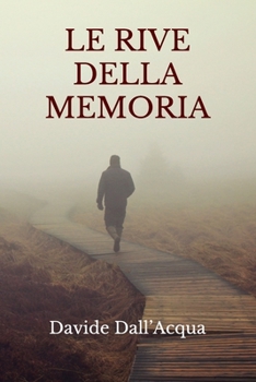 Paperback Le Rive Della Memoria [Italian] Book