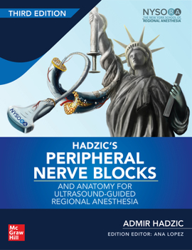 Hardcover Hadzic's Peripheral Nerve Blocks and Anatomy for Ultrasound-Guided Regional Anesthesia, 3rd Edition Book