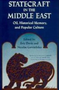 Paperback Statecraft in the Middle East: Oil, Historical Memory, and Popular Culture Book