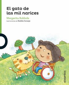 Paperback El Gato de Las Mil Narices [Spanish] Book