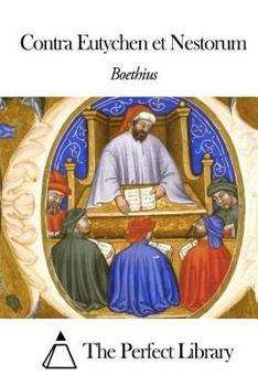 Paperback Contra Eutychen et Nestorium [Latin] Book
