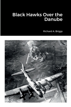 Paperback Black Hawks Over the Danube Book