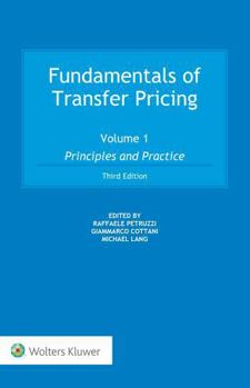 Hardcover Fundamentals of Transfer Pricing: Volume 1: Principles and Practice Book