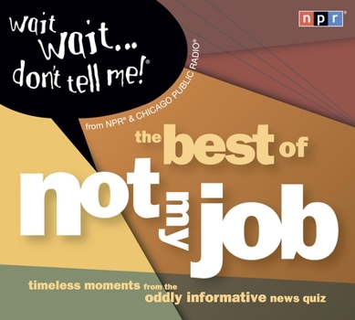 Audio CD Wait Wait...Don't Tell Me!: The Best of "not My Job" Book