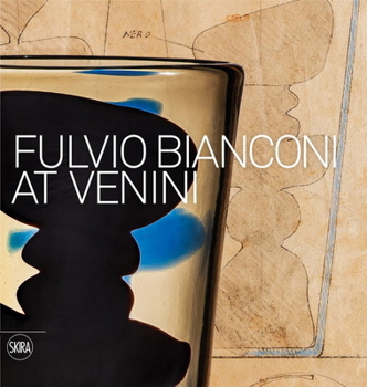 Hardcover Fulvio Bianconi at Venini Book