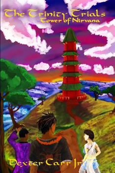 Paperback Tower of Nirvana (the Trinity Trials Book 1) Book