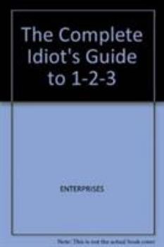 Paperback The Complete Idiot's Guide to 1-2-3 Book