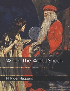 When The World Shook: Large Print