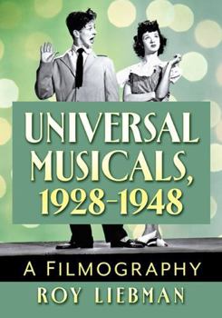 Paperback Universal Musicals, 1928-1948: A Filmography Book