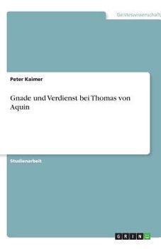 Paperback Gnade und Verdienst bei Thomas von Aquin [German] Book