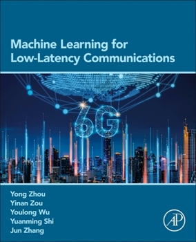 Paperback Machine Learning for Low-Latency Communications Book