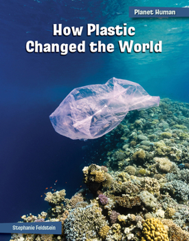 Paperback How Plastic Changed the World Book