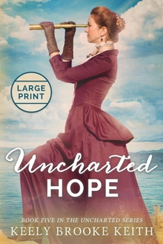 Uncharted Hope - Book #5 of the Uncharted