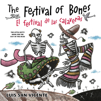 Paperback The Festival of Bones / El Festival de Las Calaveras [Spanish] Book