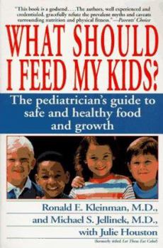 Paperback What Should I Feed My Kids? Book