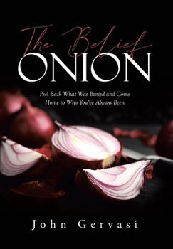 Hardcover The Belief Onion Book