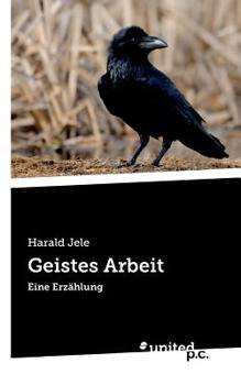 Paperback Geistes Arbeit: Eine Erz?hlung [German] Book