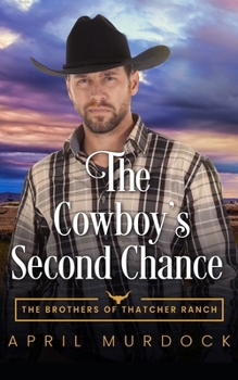 Paperback The Cowboy's Second Chance Book