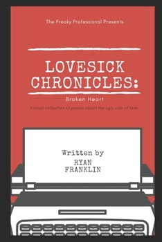 Paperback Lovesick Chronicles: Broken Heart Book