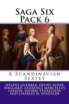 Saga Six Pack 6: A Scandinavian Sextet - Book #6 of the Saga Six Pack