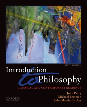 Paperback Introduction to Philosophy: Classical and Contemporary Readings Book