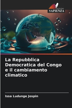Paperback La Repubblica Democratica del Congo e il cambiamento climatico [Italian] Book
