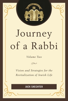 Paperback Journey of a Rabbi: Vision and Strategies for the Revitalization of Jewish Life Book