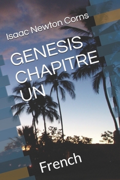 Paperback Genesis Chapitre Un: French [French] Book
