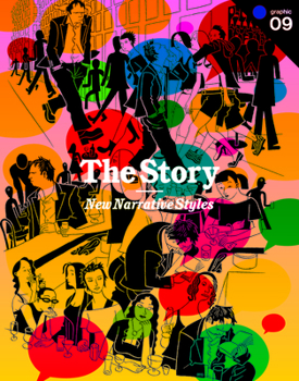 Paperback Graphic 09: The Story: New Narrative Styles Book