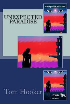Paperback Unexpected Paradise Book