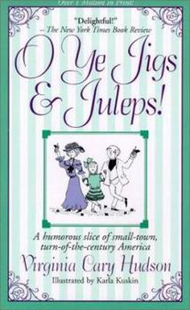Hardcover O Ye Jigs and Juleps! Book
