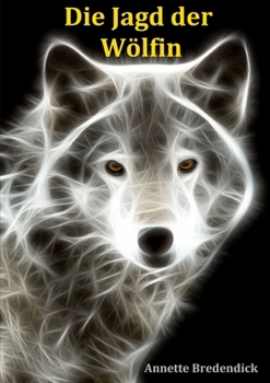 Paperback Die Jagd der Wölfin [German] Book