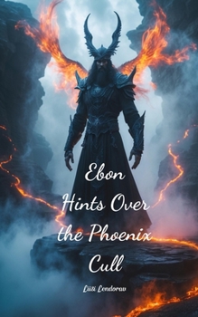 Paperback Ebon Hints Over the Phoenix Cull Book